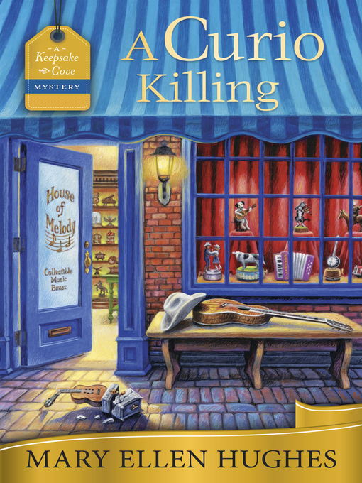 Title details for A Curio Killing by Mary Ellen Hughes - Available